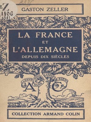 cover image of La France et l'Allemagne depuis dix siècles